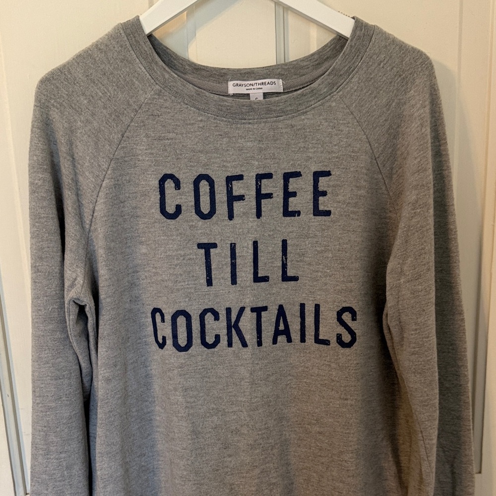 Grayson Threads Gray Sweatshirt with Navy 'COFFEE TILL COCKTAILS'